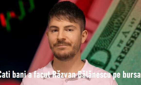 Cati bani a facut Răzvan Bălănescu pe bursa