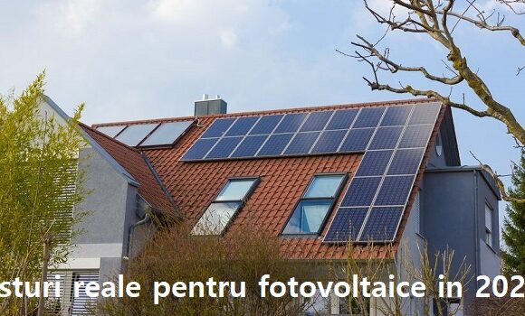 Costuri reale pentru fotovoltaice in 2023