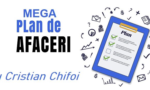 MEGA Plan pentru afacerei online cu Cristian Chifoi
