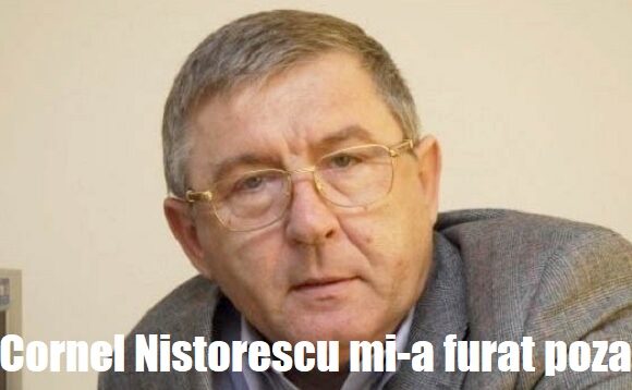 Cornel Nistorescu mi-a furat poza!
