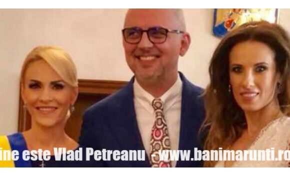Cine este Vlad Petreanu