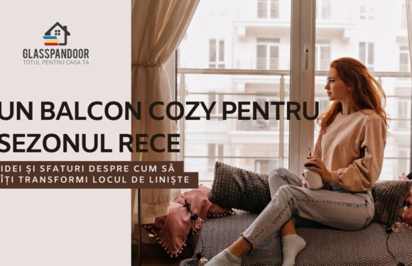 Idei de amenajări în sezonul rece: Cum transformi balconul într-un spațiu confortabil și eficient energetic?
