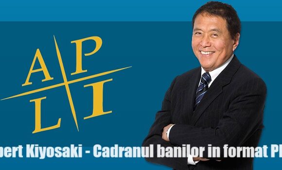Robert Kiyosaki – Cadranul banilor in format PDF