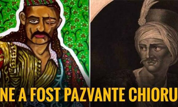 Cine a fost Pazvante Chiorul?